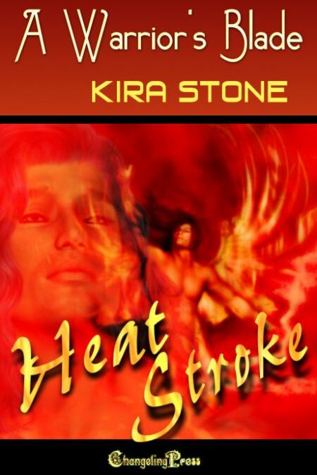 A Warrior’s Blade (Heat Stroke 3)